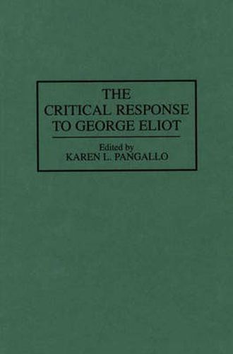 The Critical Response to George Eliot