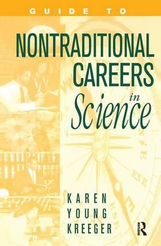 Cover image for Guide to Non-Traditional Careers in Science: A Resource Guide for Pursuing a Non-Traditional Path