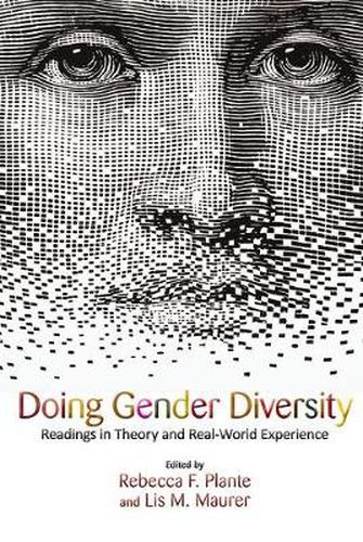 Doing Gender Diversity: Readings in Theory and Real-World Experience