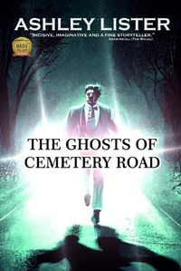 Cover image for The Ghosts of Cemetery Road