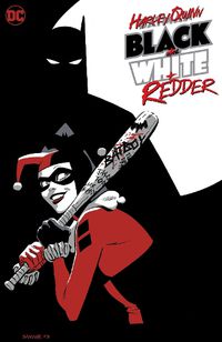 Cover image for Harley Quinn: Black + White + Redder