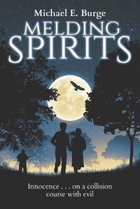 Cover image for Melding Spirits: Large Print Version