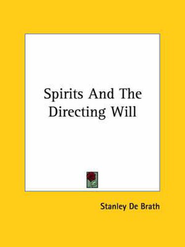 Cover image for Spirits and the Directing Will