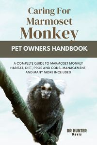 Cover image for Caring for Marmoset Monkey
