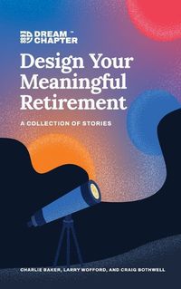 Cover image for Design Your Meaningful Retirement