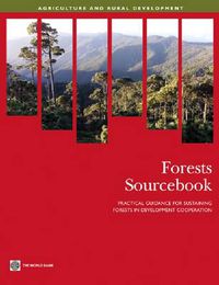 Cover image for Forests Sourcebook: Practical Guidance for Sustaining Forests in Development Cooperation