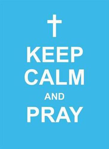 Cover image for Keep Calm and Pray