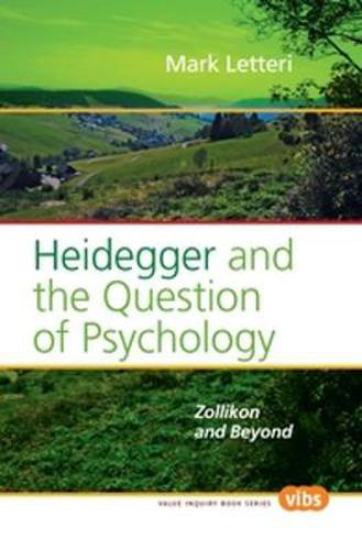 Cover image for Heidegger and the Question of Psychology: Zollikon and Beyond