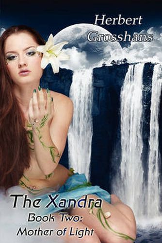 Cover image for Xandra Book 2: Mother of Light