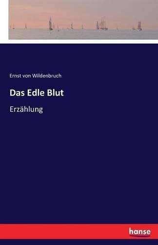 Das Edle Blut: Erzahlung