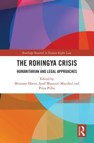 Cover image for The Rohingya Crisis: Humanitarian and Legal Approaches