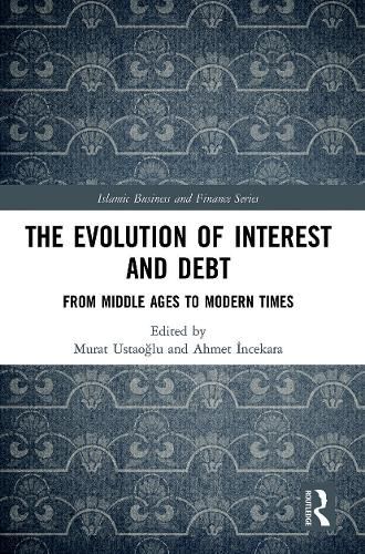 Cover image for The Evolution of Interest and Debt: From Middle Ages to Modern Times