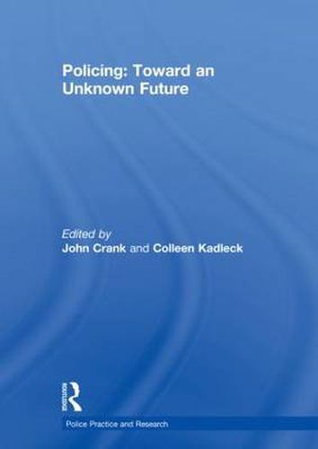 Cover image for Policing: Toward an Unknown Future