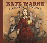 Cover image for Kate Warne, Pinkerton Detective