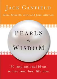 Cover image for Pearls of Wisdom: 30 Inspirational Ideas to Live Your Best Life Now!