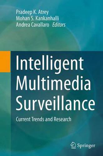 Cover image for Intelligent Multimedia Surveillance: Current Trends and Research