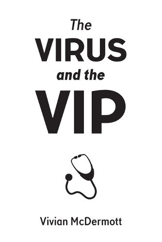 Cover image for The Virus and the VIP