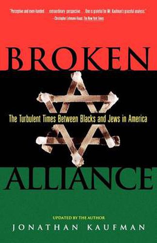 Broken Alliance: The Turbulent Times between Blacks and Jews in America