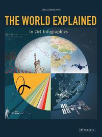 Cover image for The World Explained in 264 Infographics