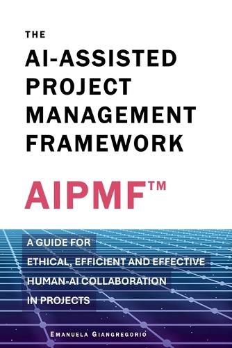 Cover image for The AI-Assisted Project Management Framework