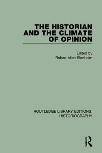 Cover image for The Historian and the Climate of Opinion