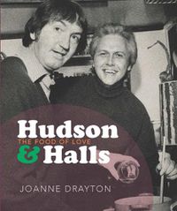 Cover image for Hudson & Halls: The food of love