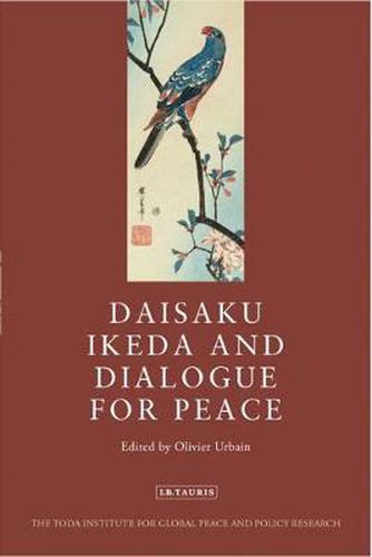 Cover image for Daisaku Ikeda and Dialogue for Peace