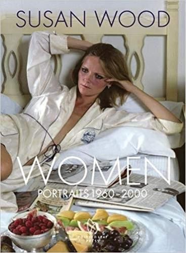 Susan Wood: Women: Portraits 1960-1995