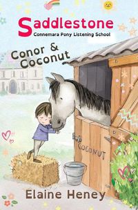 Cover image for Saddlestone Connemara Pony Listening School | Conor and Coconut - Dyslexia Friendly