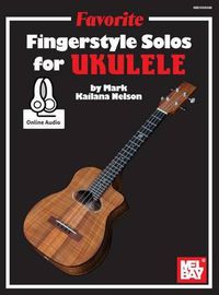 Cover image for Favorite Fingerstyle Solos For Ukulele: With Online Audio