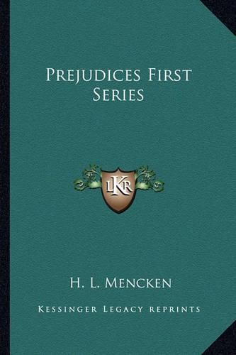 Prejudices First Series