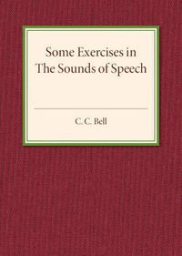 Cover image for Some Exercises in the Sounds of Speech