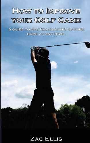 Cover image for How To Improve Your Golf Game