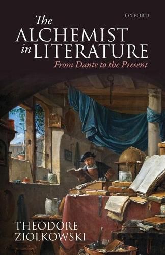 The Alchemist in Literature: From Dante to the Present