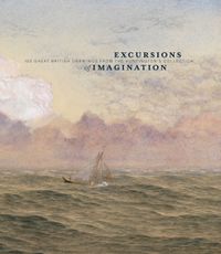 Cover image for Excursions of Imagination: 100 Great British Drawings from The Huntington's Collection