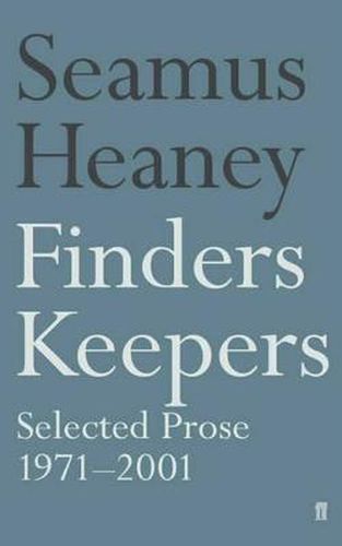 Finders Keepers: Selected Prose 1971 - 2001