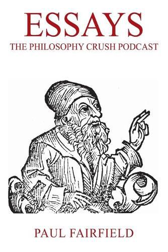 Cover image for Essays: The Philosophy Crush Podcast