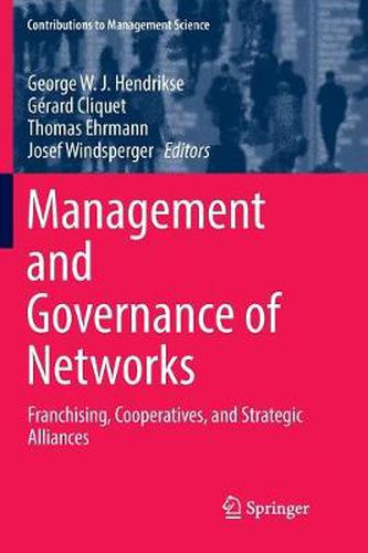 Cover image for Management and Governance of Networks: Franchising, Cooperatives, and Strategic Alliances