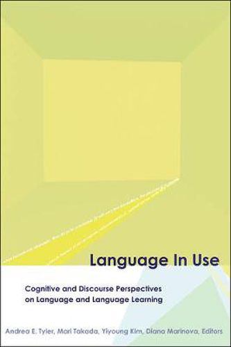 Cover image for Language in Use: Cognitive and Discourse Perspectives on Language and Language Learning