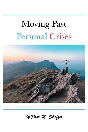 Cover image for Moving Past Personal Crises