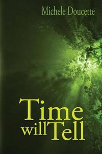 Cover image for Time Will Tell