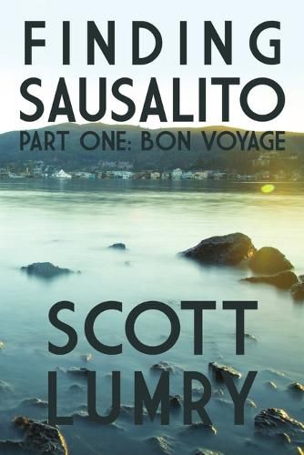 Cover image for Finding Sausalito: Part One