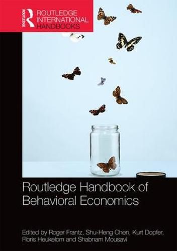 Cover image for Routledge Handbook of Behavioral Economics