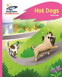 Cover image for Reading Planet - Hot Dogs - Pink B: Rocket Phonics