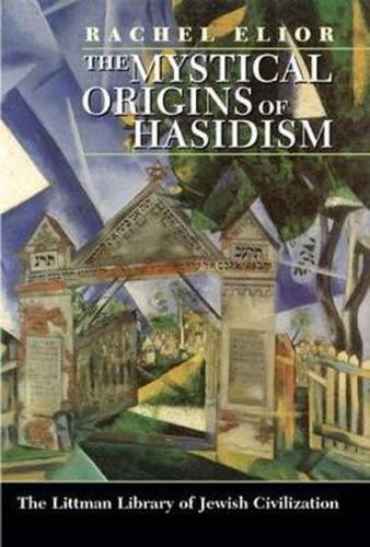 Cover image for The Mystical Origins of Hasidism