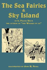 Cover image for The Sea Fairies & Sky Island