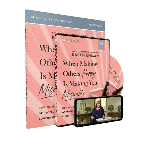 Cover image for When Making Others Happy Is Making You Miserable Study Guide and DVD: How to Break the Pattern of People Pleasing and Confidently Live Your Life