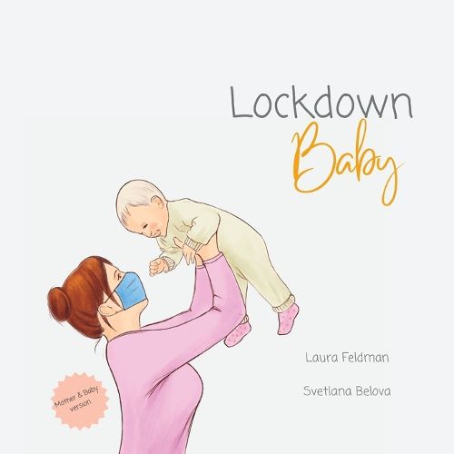 Cover image for Lockdown Baby (Mother and Baby version)