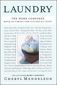 Cover image for Laundry: The Home Comforts Book of Caring for Clothes and Linens