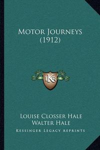 Cover image for Motor Journeys (1912)